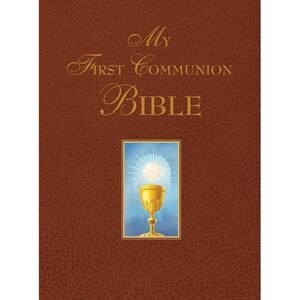 My First Communion Bible -- Benedict